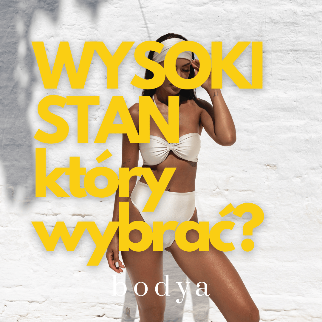 Bikini z wysokim czy niskim stanem? który wybrać?