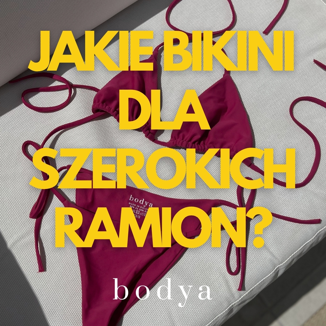 Jaki strój kąpielowy jest polecany dla szerokich ramion?