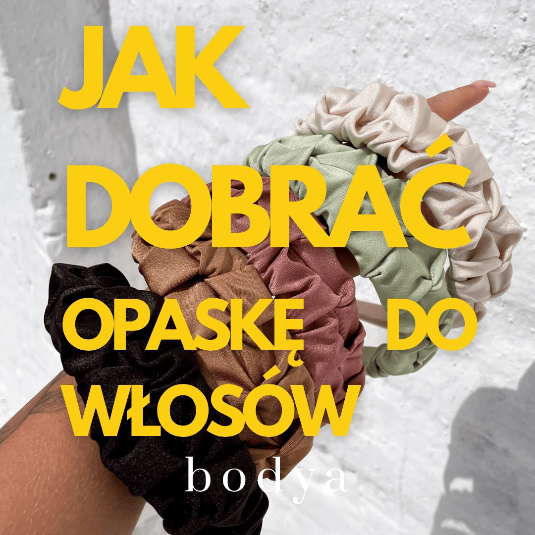 Jak wybrać idealną opaskę do włosów? Kompletny przewodnik 2025